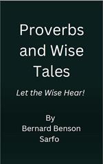 Proverbs and Wise Tales