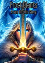 Frost Giants: A Son of Odin Story