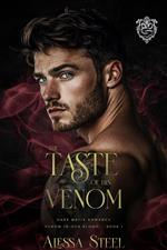 The Taste of His Venom: Dark Mafia Romance