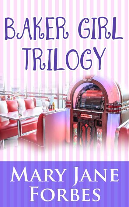 Baker Girl Trilogy