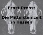 Die Mittelsteinzeit in Hessen