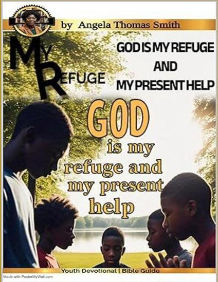 God is my Refuge and my Present HELP!: 21 day devotional