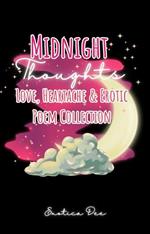 Midnight Thoughts: Love, Heartache & Erotic Poem Collection