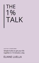 The 1% Talk