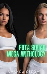 Futa Squad Mega Anthology