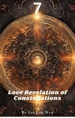 Love Revelation of Constellations 7