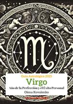 Virgo: Año de la Perfección y el Éxito Personal