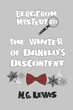 The Winter of Danilo's Discontent