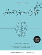 Heart, Vision, Craft Student Handouts & Lesson Texts