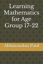 Learning Mathematics for Age Group 17-22