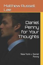 Daniel Penny for Your Thoughts: New York v. Daniel Penny