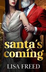 Santa's Coming: A Short OTT Holiday Midlife Romance