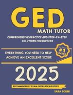 GED Math Tutor: Comprehensive Practice and Step-by-Step Solutions for Success