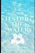 Testing The Water: A Hotel Ka La Story