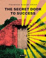 The Secret Door to Success