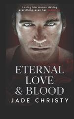 Eternal Love and Blood