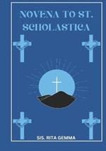 Novena to st. Scholastica