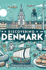 Discovering Denmark