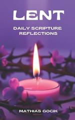 Lent Daily Scripture Reflections