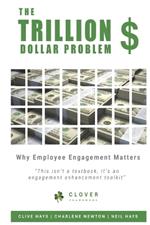 The Trillion Dollar Problem: Why Employee Engagement Matters