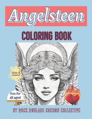 Angelsteen: Coloring Book - Erin D Mahoney,Rock Roulade Cocoon Collective - cover