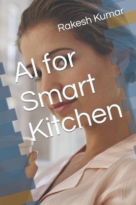 AI for Smart Kitchen - Rakesh Kumar - cover