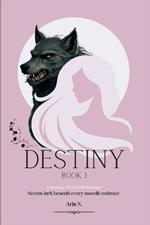 Destiny: A Steamy Werewolf Romance