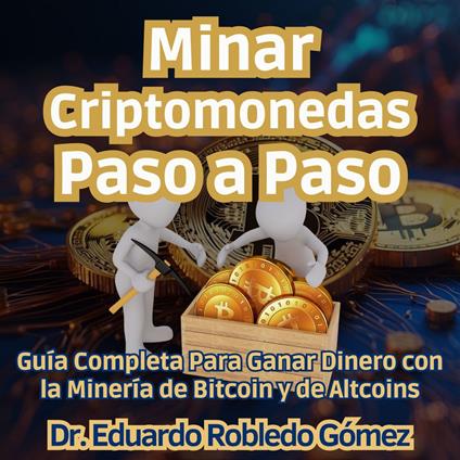 Minar Criptomonedas Paso a Paso