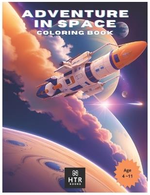 Adventures in Space: Coloring Book - Htr Books - cover