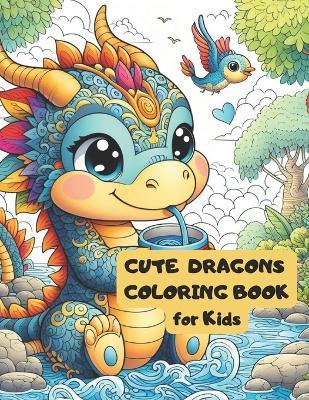 Cute Dragon Coloring Book for Kids - Mayra Salinas V - cover