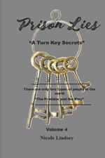 Prison Lies: A Turn Key Secrets