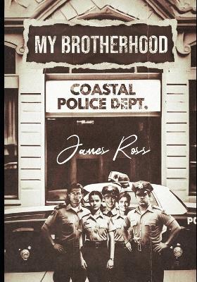 My Brotherhood - James Ross - cover