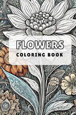 Flowers Coloring Book: for children with different type of flowers 6x9 60 pages - Luigi Matteu - cover