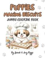 Puppies Making Biscuits Jumbo Coloring Book