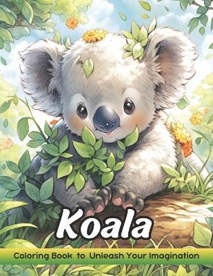 Koala: Coloring Book for Adults with Koala for Stress Relief and Relaxation - Baghir Imbaud - cover