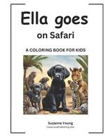 Ella goes to the Safari: A Children's Coloring Book