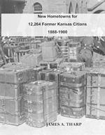 New Hometowns for 12,264 Former Kansas Citians, 1888-1900