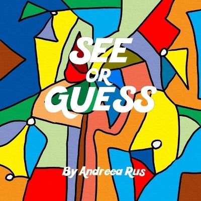 See or Guess - Andreea Rus - cover