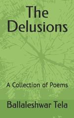 The Delusions: A Collection of Poems