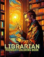 Librarian: Bibliophile Librarians Midnight Coloring Pages For Color & Relax. Black Background Coloring Book