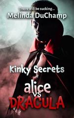Kinky Secrets of Alice vs Dracula