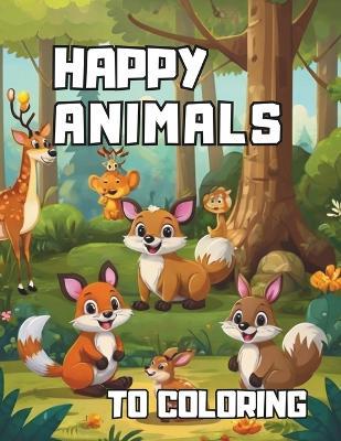 Happy Animals: Animals to color and learn For babies and children from 1 to 4 years old - Buenos Livros - cover