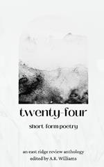 Twenty-Four: Short-Form Poetry