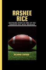 Rashee Rice: Inspiring story of one of the greatest NFL wide receiver