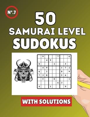 Sudoku Samurai: 50 Advanced Sudokus to Conquer Your Mind - Gonzalo Aguado - cover