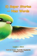 2) Super Stories - New Words: Z-ENglish