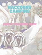 Raccoons Camping: Adult Coloring Book