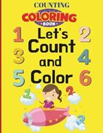 Counting Coloring Book: Little Learners: Counting & Coloring Fun