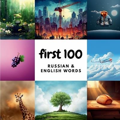 First 100 Russian & English Words - Ali Heidary,Aisling Heidary - cover