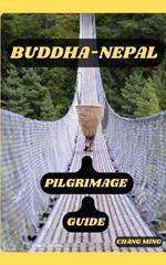 Buddha-Nepal Pilgrimage Guide: Paths of Devotion: Navigating the Pilgrimage Sites of Buddha-Nepal